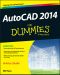 [Dummies 01] • AutoCAD 2014 For Dummies